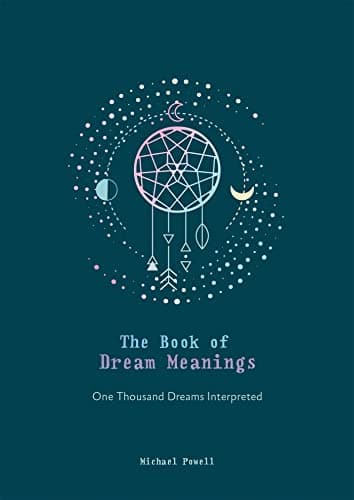 Image of The Book of Dream Meanings: One Thousand Dreams Interpreted