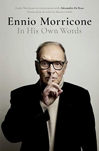 Image of Ennio Morricone: In His Own Words