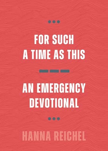 Image of For Such a Time as This: An Emergency Devotional