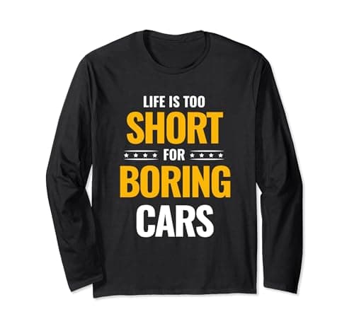 Image of Life Is Short Too For Boring Cars Classic, Mechanic Vintage Long Sleeve T-Shirt