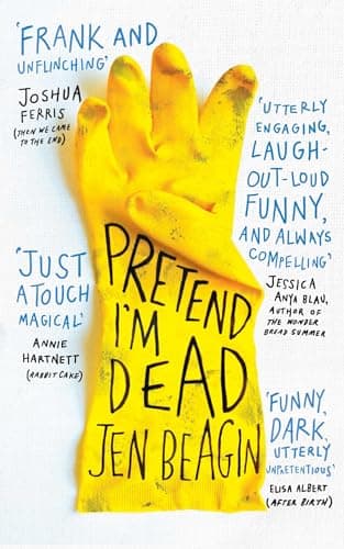 Image of Pretend I'm Dead: FROM THE AUTHOR OF BIG SWISS