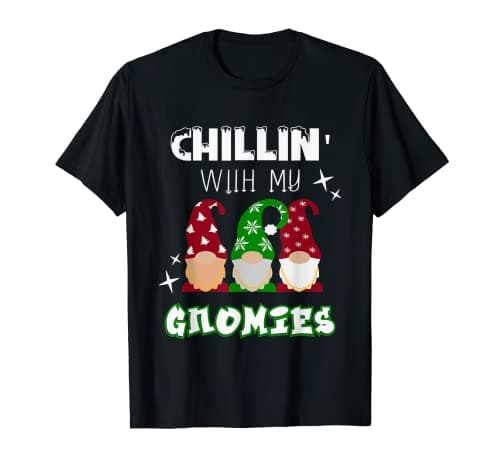 Image of Funny Chillin With My Gnomies Christmas Design T-Shirt