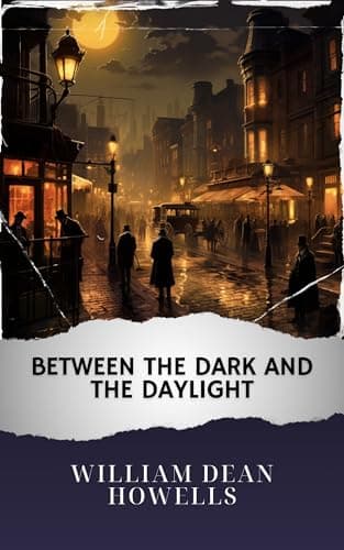 Image of Between the Dark and the Daylight (Annotated): The Original Classic