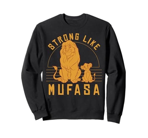 Image of Disney The Lion King Simba And Mufasa Strong Like Mufasa Sweatshirt
