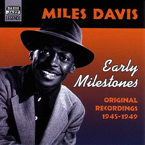 Image of DAVIS, Miles: Early Milestones