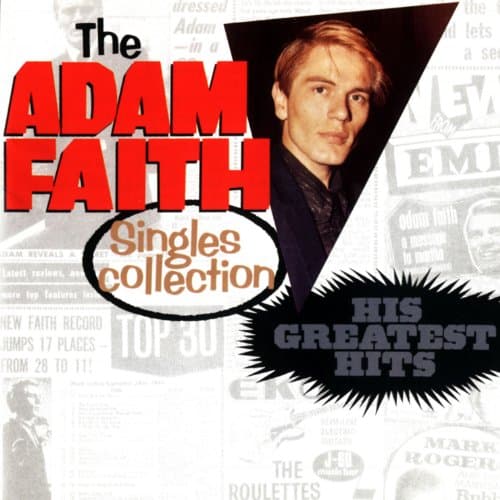 Image of Adam Faith Singles Collection: His Greatest Hits