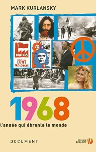 Image of 1968: L'année qui ébranla le monde