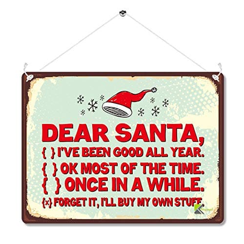 Image of Kruzroyal Dear Santa Funny Christmas Metal Wall Sign, Humorous Naughty or Nice Plaque Gift, Retro Vintage Tin Decor for Home or Office, 20x15cm with Hanging String