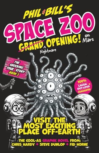 Image of Phil & Bill's Space Zoo On Mars - Grand Opening: The 'laugh-out-loud' Graphic Novel space adventure for kids (Ages: 8-12 years) | Middle Grade humor ... of Alien creatures, robots, rhymes and laughs