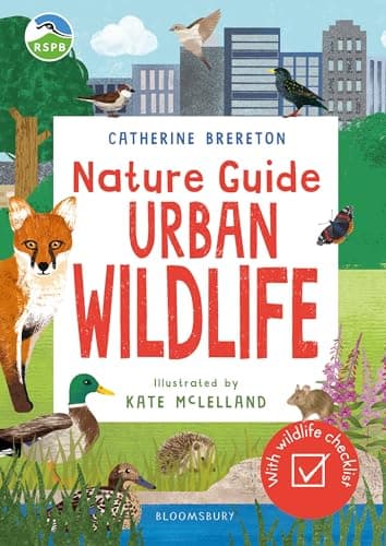 Image of RSPB Nature Guide: Urban Wildlife: Packed with facts and stats, spotting tips and fun outdoor activities!
