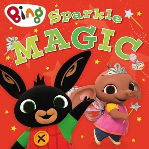 Image of Sparkle Magic: A Brilliant New Bing Picture Book About Friendship and Sharing