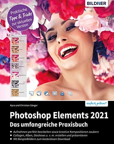 Image of Photoshop Elements 2021: Das umfangreiche Praxisbuch: leicht verständlich und komplett in Farbe! (German Edition)