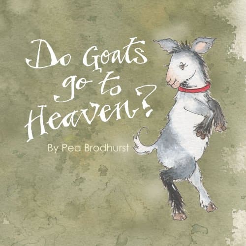 Image of Do Goats Go To Heaven?