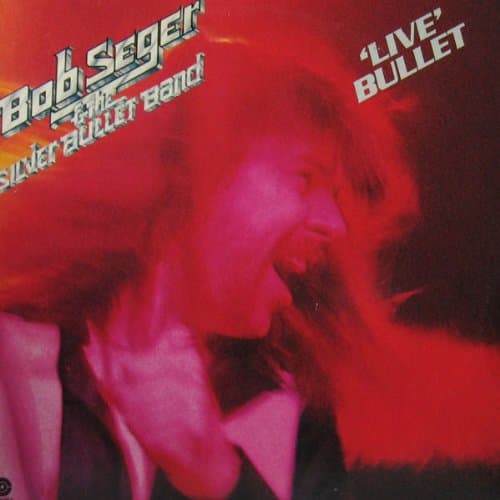 Image of Bob Seger And The Silver Bullet Band - 'Live' Bullet - Capitol Records - 1C 172-82 225-26