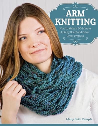Image of Arm Knitting: How to Make a 30-Minute Infinity Scarf and Other Great Projects