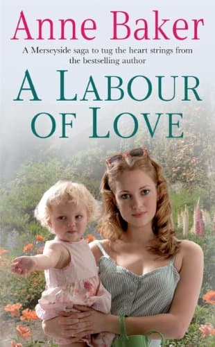 Image of A Labour of Love: Sometimes true love can be found in the unlikeliest of places…