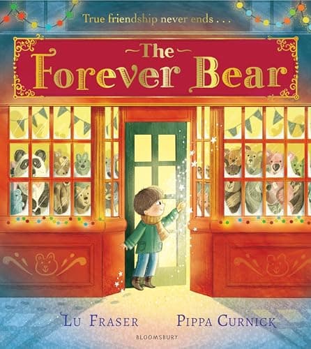 Image of The Forever Bear: An unforgettable and magical story for families everywhere to share