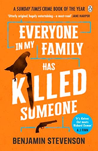 Image of Everyone In My Family Has Killed Someone: The thrilling murder mystery from the bestselling author