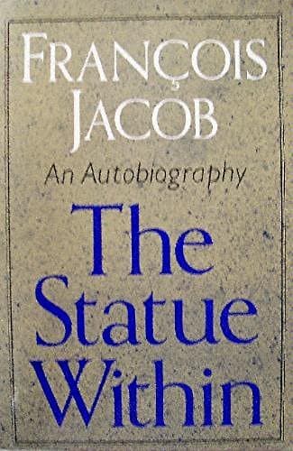 Image of The Statue within: An Autobiography (Sloan Foundation science series)