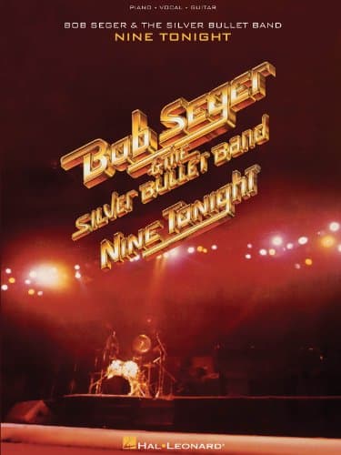 Image of Bob Seger & The Silver Bullet Band: Nine Tonight