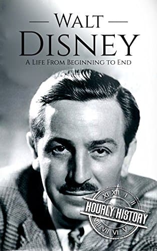 Image of Walt Disney: A Life from Beginning to End (Biographies of Business Leaders)