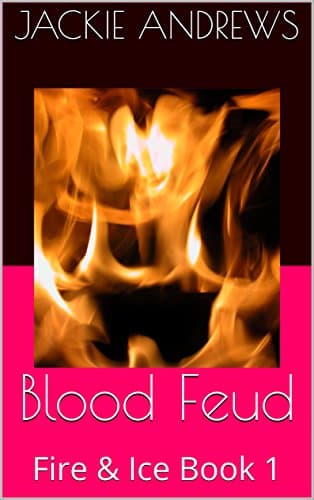 Image of Blood Feud: Fire & Ice Book 1