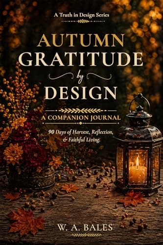 Image of Autumn Gratitude by Design: 90 Days of Harvest, Reflection, & Faithful Living (Truth in Design)