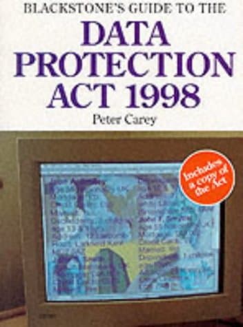 Image of Blackstone's Guide to the Data Protection Act 1998 (Blackstone's Guide S.)