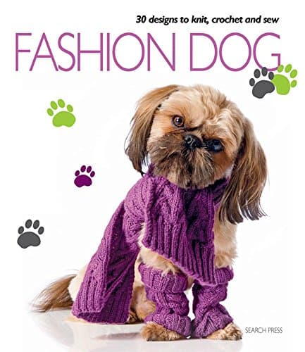 Image of Fashion Dog: Thirty designs to knit, crochet and sew