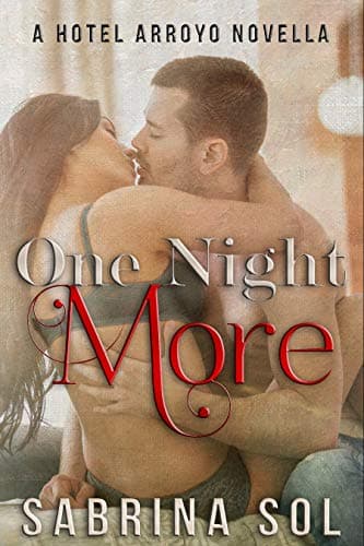 Image of One Night More: A Hotel Arroyo Novella