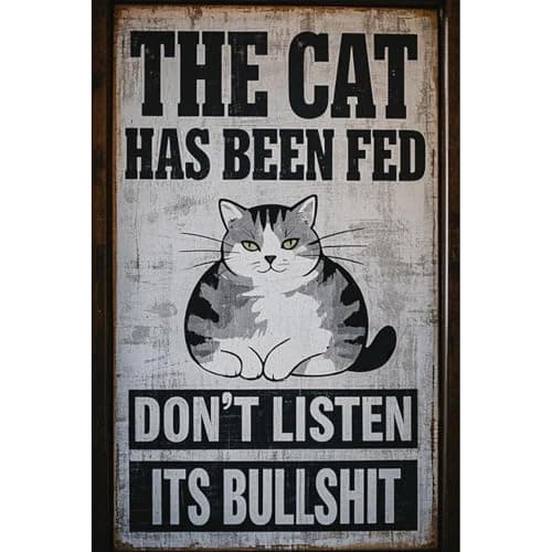 Image of Seeyoo Funny Metal Tin Sign, THE CAT HAS BEEN FED Vintage Metal Wall Art Poster Plaque for Home, Office, Bar, Man Cave, or Garage Decoration - 12x8 Inches