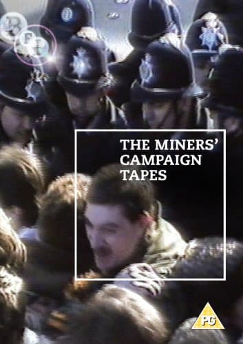 Image of The Miners' Campaign Tapes [DVD]