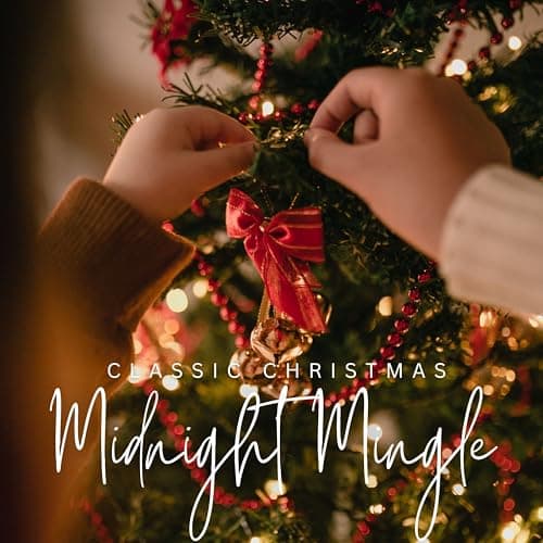 Image of Midnight Mingle: Christmas Dinner Music