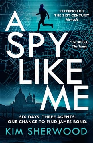 Image of A Spy Like Me: A heart-pounding international spy action crime thriller set in the world of James Bond which will keep you on the edge of your seat!: Book 2 (Double O)
