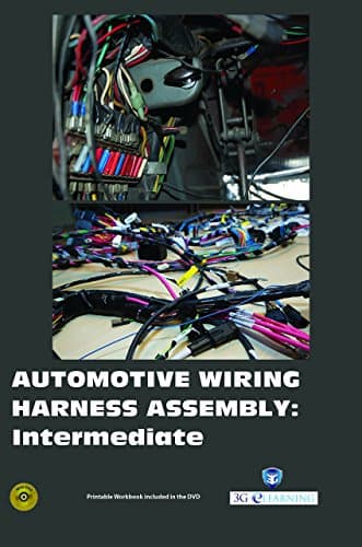 Image of Automotive Wiring Harness Assembly : Intermediate (Book with Dvd) (Workbook Included)