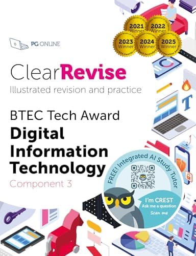 Image of BTEC Tech Award in Digital IT: Illustrated Revision and Practice with CREST AI Exam Tutor (ClearRevise Pearson Level 1/2 DIT) (ClearRevise BTEC Digital Information Technology Level 1/2 Component 3)