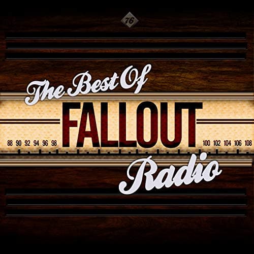 Image of Fallout 76 - The Best Of Fallout Radio