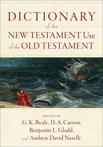 Image of Dictionary of the New Testament Use of the Old Testament