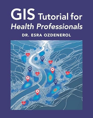 Image of GIS Tutorial for Health Professionals