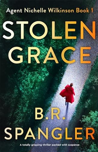 Image of Stolen Grace: A totally gripping thriller packed with suspense (Agent Nichelle Wilkinson Book 1)
