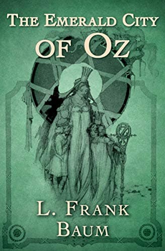 Image of The Emerald City of Oz (The Oz Series Book 6)