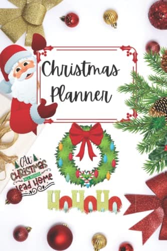 Image of Christmas Planner: Ultimate Organizer:Shopping and Wish List/Gift Planner/To-Do Lists/Budgets/Advent Calendar,2022 Calendar/Menu Planner/Cookies Recipe example/and Lots More