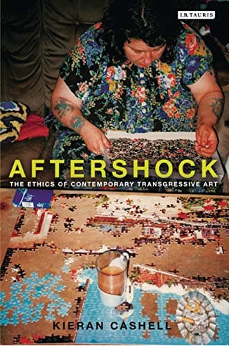 Image of Aftershock: The Ethics of Contemporary Transgressive Art