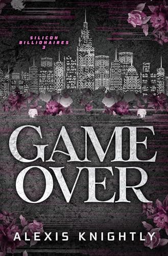 Image of Game Over: A Billionaire Fake Dating Romance (Silicon Billionaires)