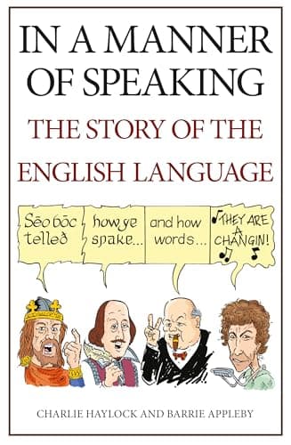 Image of In a Manner of Speaking: The Story of Spoken English