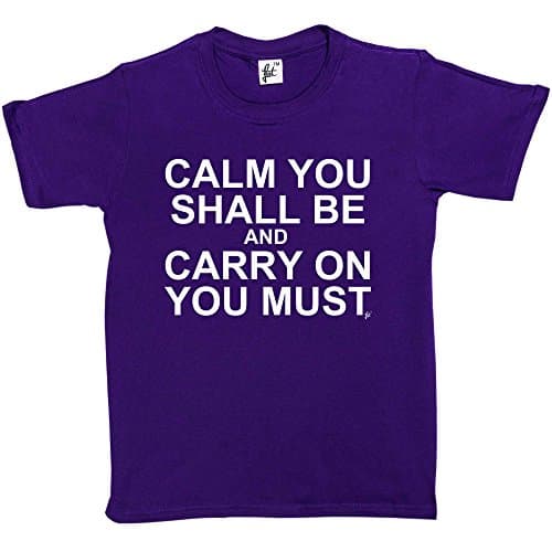 Image of Fancy A Snuggle Calm You Shall Be & Carry On You Must Keep Calm Kids Boys/Girls T-Shirt Purple 9-11 Year Old