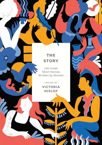 Image of The Story: 100 Great Short Stories Written by Women (Anthos)