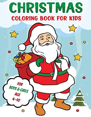 Image of Christmas Coloring Book For Kids Boys Girls Ages 4 - 10: Christmas Themed Designs 50 Designs 8 x 11