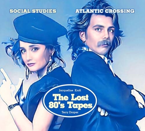 Image of Atlantic Crossing: Terry Draper & Jacqueline Kroft The Lost 80's Tapes (Cd+dvd)