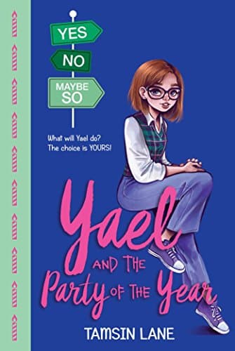 Image of Yael and the Party of the Year (Yes No Maybe So Book 2)
